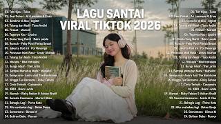 Download lagu Viral Chill TikTok Songs 2026 — Newest Indonesian Pop Songs 2026 | Green Tea, Portrait Session, IQRO mp3 Download lagu Viral Chill TikTok Songs 2026 — Newest Indonesian Pop Songs 2026 | Green Tea, Portrait Session, IQRO mp3