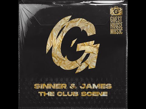 Sinner & James - The Club Scene