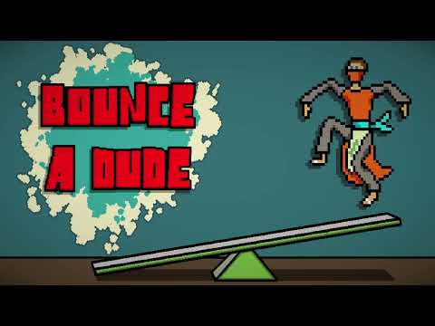 Bounce A Dude