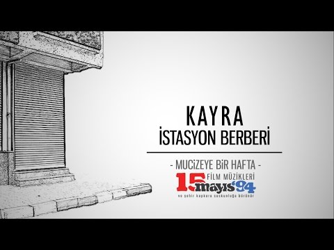Video thumbnail for İstasyon Berberi