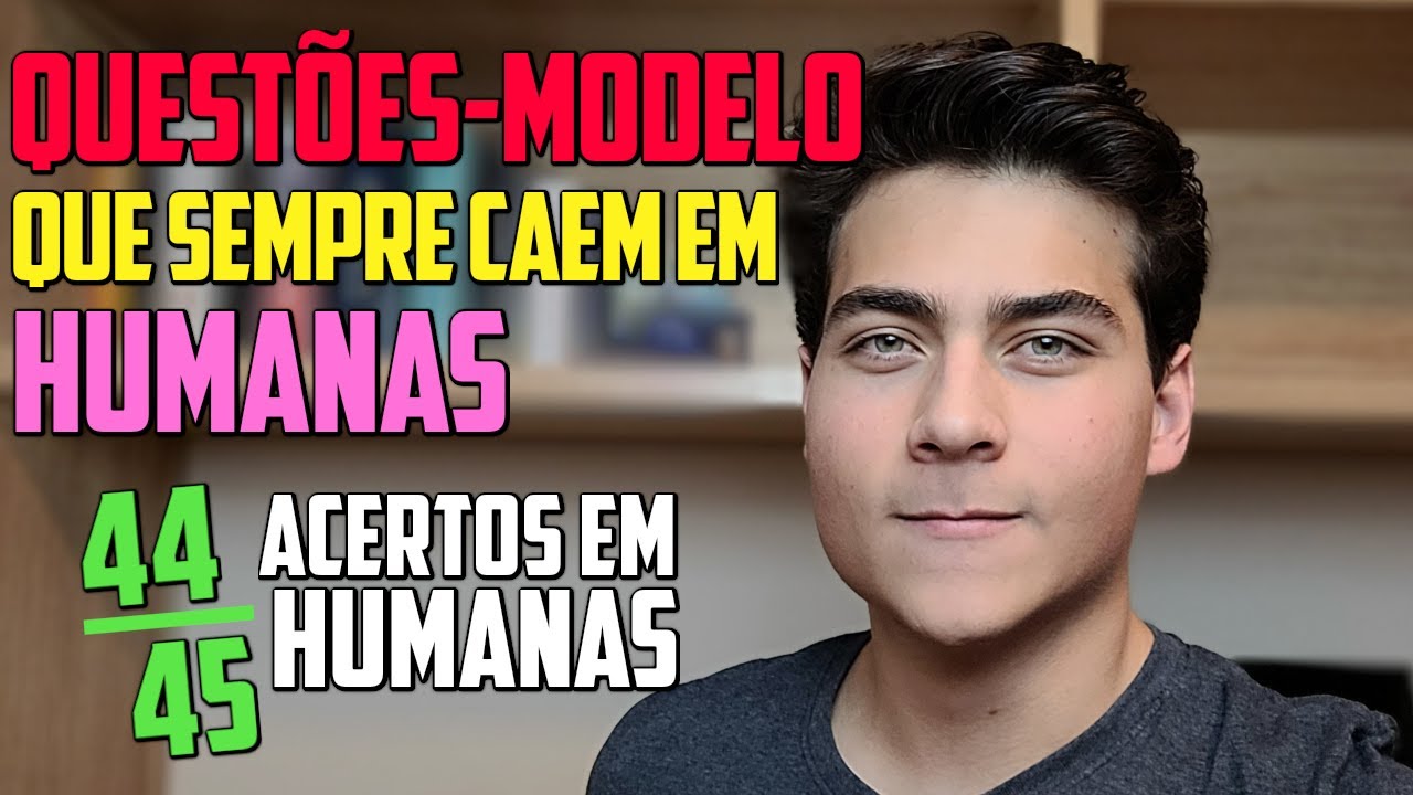 QUESTÕES que SEMPRE CAEM em HUMANAS no Enem - ACERTE 40+ COM QUESTÕES-MODELO