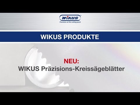 KREOS® und MIRUS® - die neuen WIKUS Präzisions- Kreissägeblätter