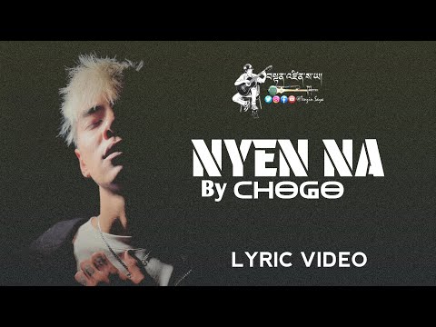 NYEN NA - Lyric Video | New Bhutanese Song | By Chogo  | Bhutanese Song