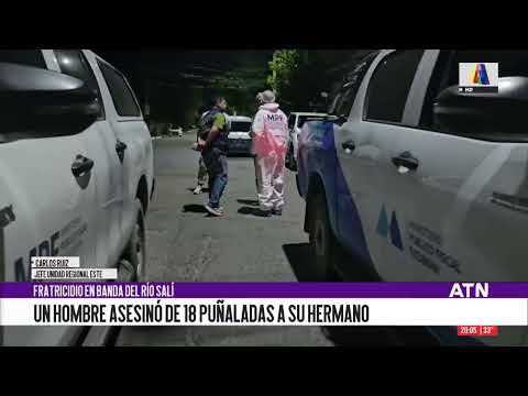 Banda del Río Salí: un hombre mató a su hermano de 18 puñaladas