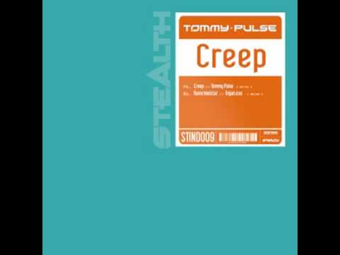Tommy Pulse - Creep