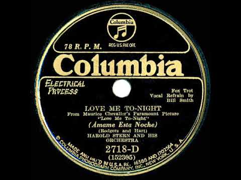 1932 Harold Stern - Love Me Tonight (Bill Smith, vocal)