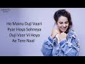 Duji Vaar Pyar LYRICS Sunanda Sharma Mainu Duji Vaari Pyar Hoya Sohneya Sad Punjabi Song