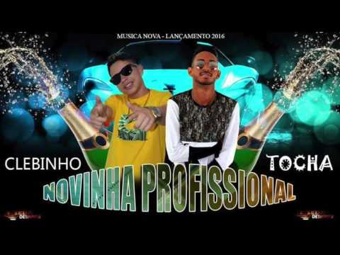 MC Tocha e Glebinho Do Recife - Novinha Profissional - 2016