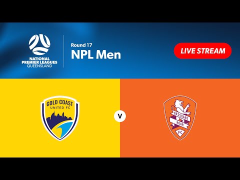 NPL Men Round 17 - Gold Coast United vs. Brisbane Roar
