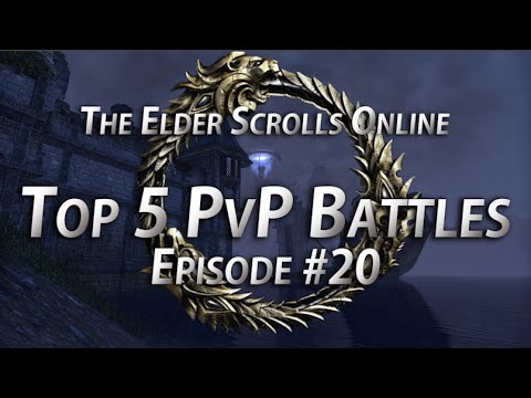 Top 5 PvP Battles #20 - The Elder Scrolls Online