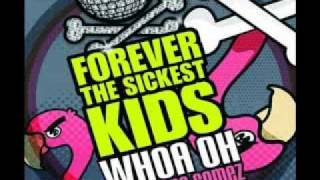 Forever The Sickest Kids ft. Selena Gomez - Whoa Oh!