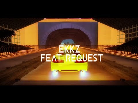 EkkZ ft. ? ft. ? - ?