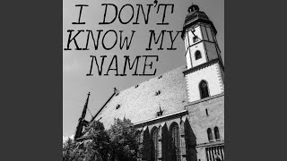 I Don't Know My Name (Instrumental)