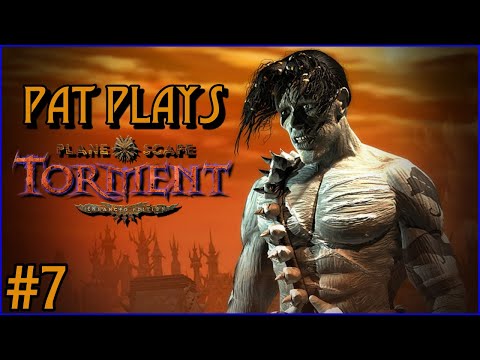 Pat Plays Planescape: Torment #7 - Mausoleum