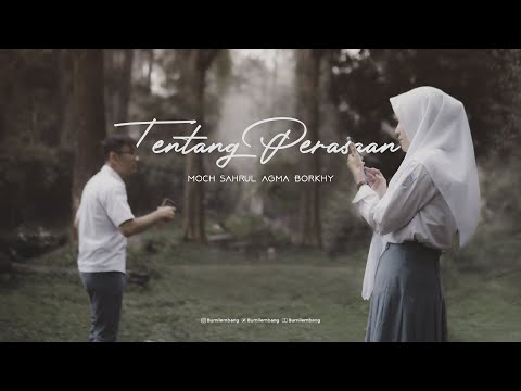 BORKHY - Tentang Perasaan (OFFICIAL MUSIC VIDEO BUMI LEMBANG)