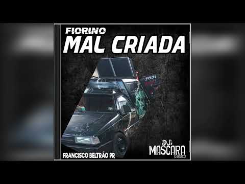 CD FIORINO MAL CRIADA  DJMASCARA