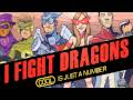 I Fight Dragons - Dont you [HD] 