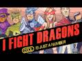 I Fight Dragons - Dont you [HD] 