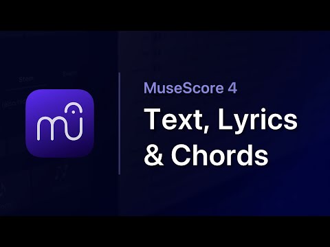 MuseScore in Minutes: Text, Lyrics & Chords