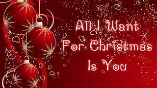 Mariah Carey - All I Want For Christmas Is You (Lyrics Song)