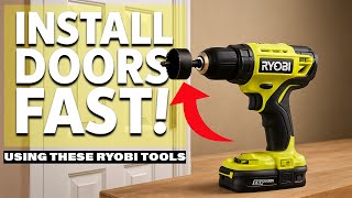 How to install new interior doors using new Ryobi door install tools
