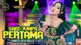 Download lagu Arneta Julia Adella - Saat Jumpa Pertama mp3