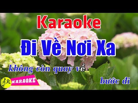 Đi Về Nơi Xa - Karaoke HD || Beat Chuẩn ➤ Bến Thành Audio Video