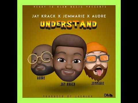 Understand by krack X Audre X jemmarie