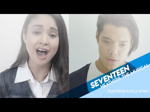 SEVENTEEN (HEATHERS THE MUSICAL)