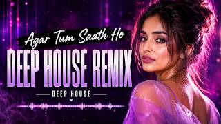 Download lagu Agar Tum Saath Ho | Deep House Remix  Bollywood Classic | Bass Boost 2026 mp3
