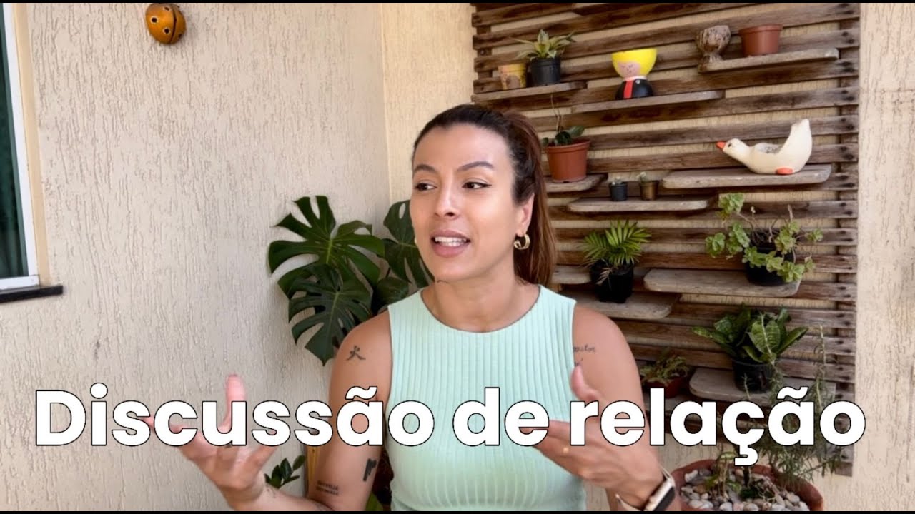 Discussão de relação (DR) - como VOCÊ faz isso? 💔