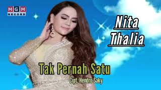 Download lagu NITA THALIA - TAK PERNAH SATU mp3