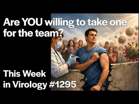 TWiV 1295: Are YOU willing to take one for the team?