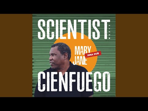 Mary Jane - Scientist Dub (feat. Kumar)