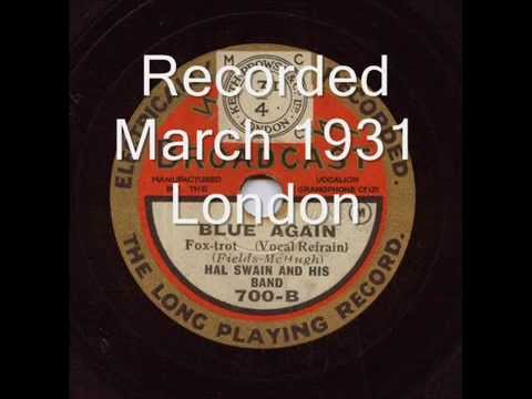 Blue Again, Hal Swain And His Band, 1931