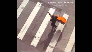 Renaud Garcia Fons - Caballera De Mi Amor