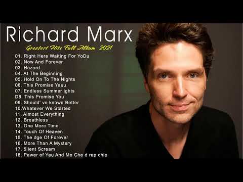 Richard Marx Greatest Hits Full Album 2021 - Best Songs Of Richard Marx