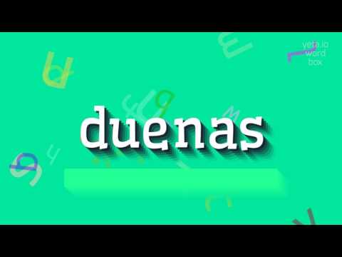 How to say "duenas"! (High Quality Voices)