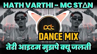 MC STAN - HATH VARTI ( Yede Ki Chadar ) Dance Mix 
