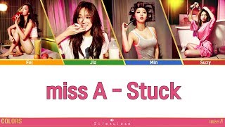 Miss A - Stuck Lyrics [Han/Rom/Eng] [4k]