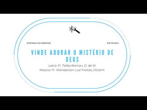 Vinde Adorar O Mistério De Deus - Frei…