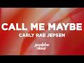 Carly Rae Jepsen Call Me Maybe Lyrics