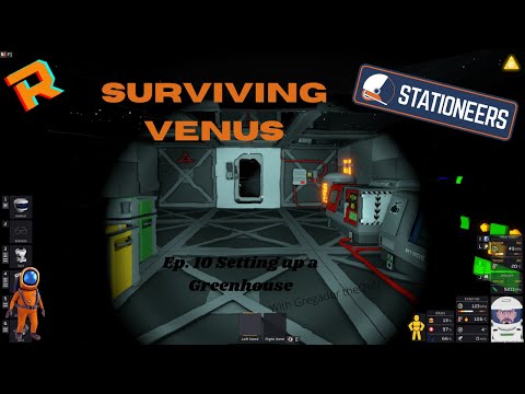 Surviving Venus #Stationeers Ep10 Greenhouse Setup