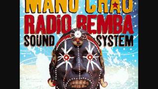 Manu Chao --- Mala Vida (Radio Bemba Sound System)