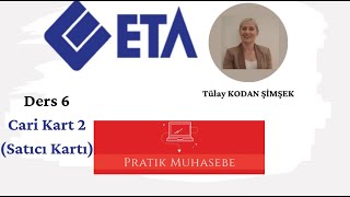 ETASOLV8#CARİKART#SATICI#ETA#DERS5#MUHASEBE#İNEGÖL#BİLGİSAYARLIMUHASEBE#TÜLAY#KO