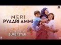 Meri Pyaari Ammi Secret Superstar Zaira Wasim Aamir Khan Amit Trivedi Kausar Meghna