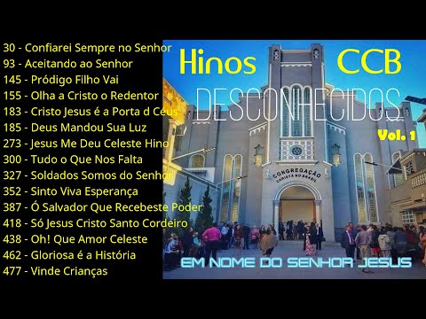 HINOS CCB - POUCO CHAMADO NA IGREJA - HINOS DESCONHECIDOS Vol. 1