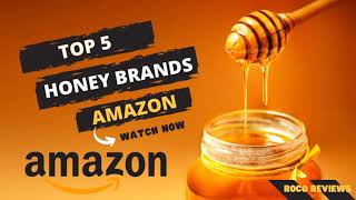 Top 5 AFFORDABLE RAW HONEY BRANDS *Amazon edition*