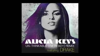 Alicia Keys feat Drake - Un Thinkable (I&#39;m Ready) Remix (432hz)