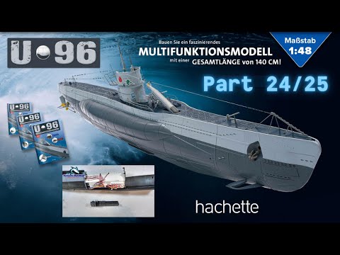 Hachette U-Boot U 96 (Metall) Part 24 & 25 - Erste Platine, LED's und Munitionskisten!